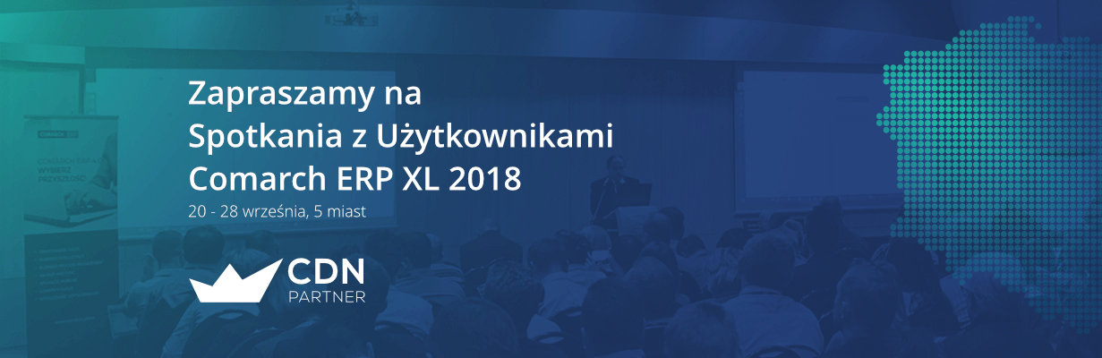 Spotkania z Użytkownikami Comarch ERP XL 2018