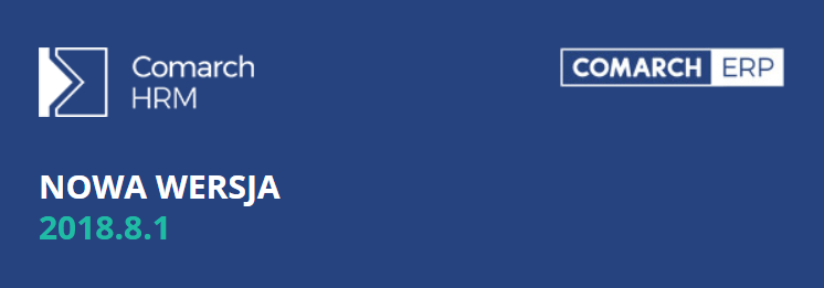 Nowa wersja aplikacji Comarch HRM 2018.8.1