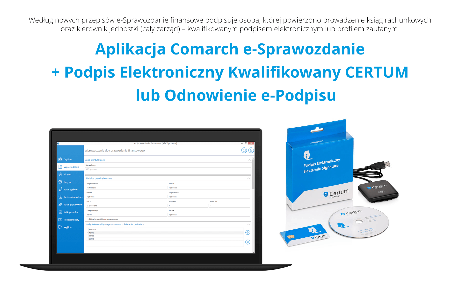 Aplikacja e-Sprawozdanie i Podpis Elektroniczny Kwalifikowany CERTUM lub Odnowienie e-Podpisu