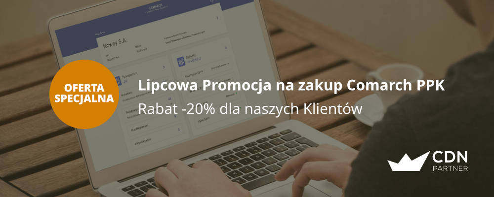 Lipcowa Promocja na zakup Comarch PPK