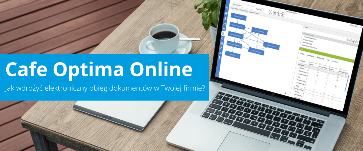 Cafe Optima Online - Jak wdrożyć elektroniczny obieg dokumentów w Twojej firmie?