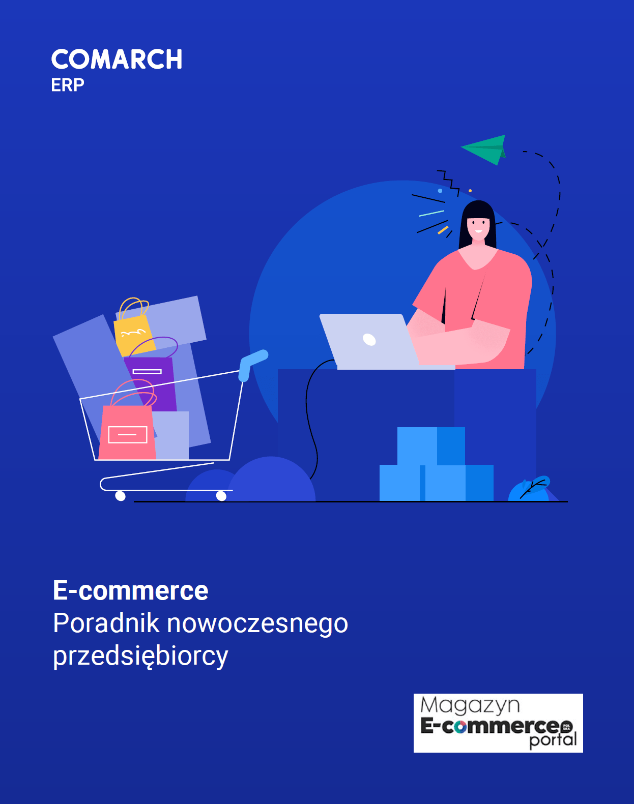E-commerce - Poradnik nowoczesnego przedsiębiorcy