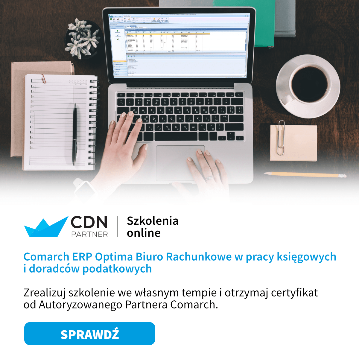 Szkolenie online - Comarch ERP Optima Biuro Rachunkowe w pracy księgowych i doradców podatkowych - z certyfikatem od Autoryzowanego Partnera Comarch