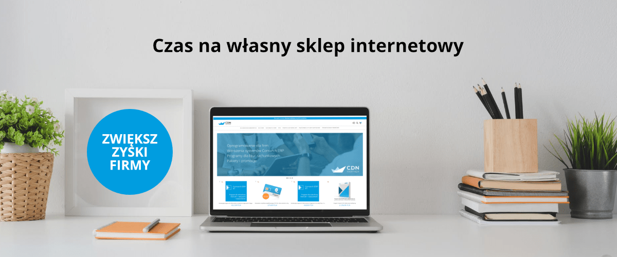 Czas na własny sklep internetowy