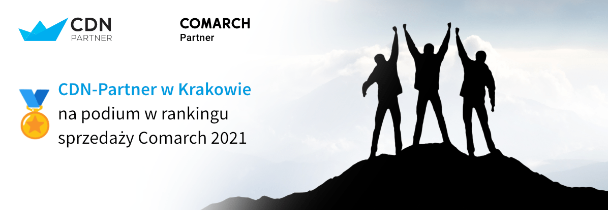 Firma CDN-Partner w Krakowie na podium w rankingu sprzedaży Comarch 2021