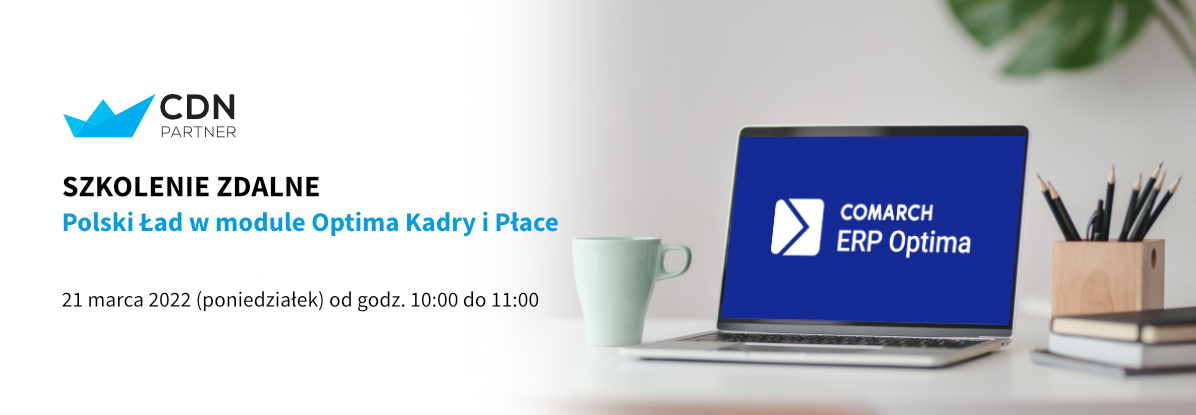 Szkolenie zdalne - Polski Ład w module Optima Kadry i Płace - dolacz