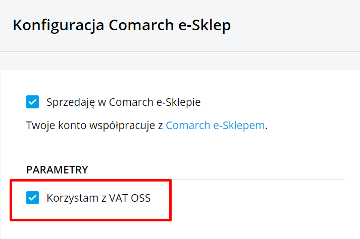 Korzystam z VAT OSS - Comarch ERP XT