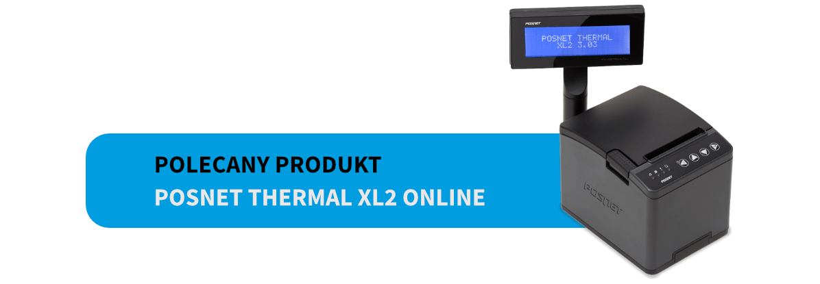 POLECANY PRODUKT - POSNET THERMAL XL2 ONLINE - cdnpartner.pl